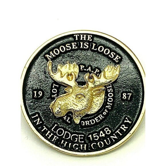 Loyal Order of Moose 1987 In the High Country Lodge 1548 The Moose is Lo… - Picture 1 of 7